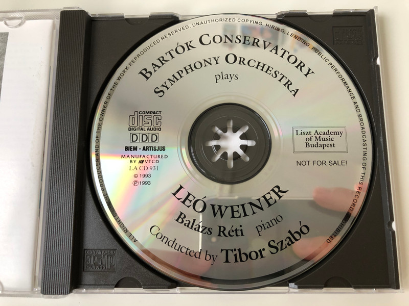 Leo Weiner - Playing at Soldiers-symphonic picture, Concertino for piano and orchestra, Suite on Hungarian Folk Dances for orchestra / Bartok Conservatory Symphony Orchestra Budapest / Soloist: Balazs Reti, Conducted by: Tibor Szabo / Audio CD 1993