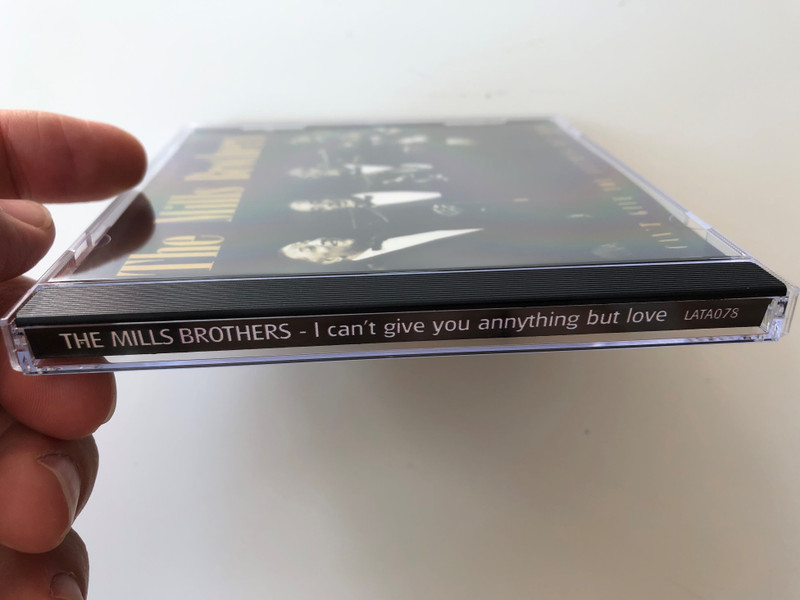 The Mills Brothers - I Can't Give You Anything But Love / Audio CD 2005 / LATA078