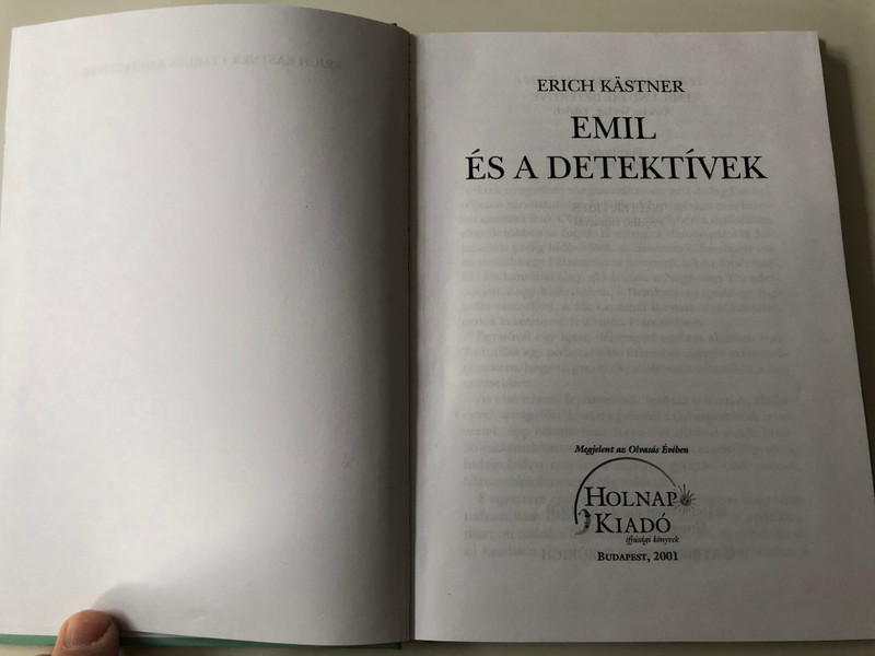 Emil és a Detektívek by Erich Kästner / Hungarian edition of Emil und die Detektive / Holnap kiadó 2001 / Illustrated by Walter Trier / Hungarian translation by Déry Tibor / Hardcover (9633461952)
