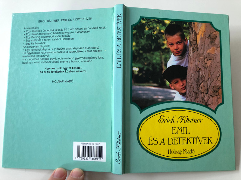 Emil és a Detektívek by Erich Kästner / Hungarian edition of Emil und die Detektive / Holnap kiadó 2001 / Illustrated by Walter Trier / Hungarian translation by Déry Tibor / Hardcover (9633461952)