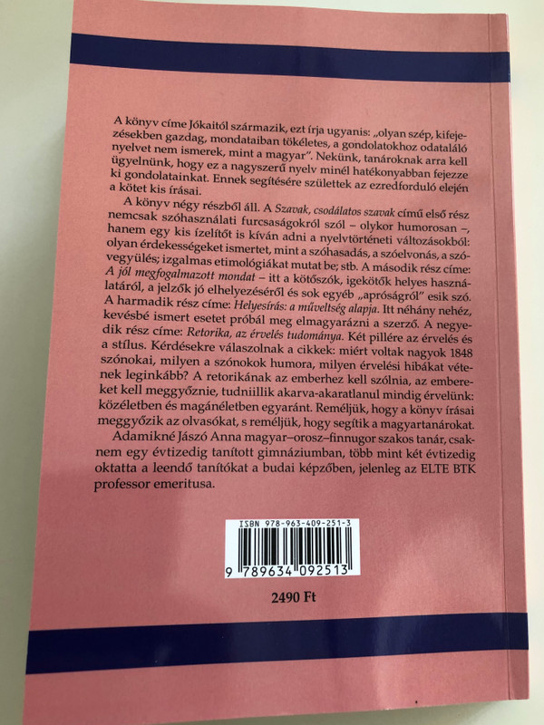 A gondolatokhoz odataláló nyelv by Adamikné Jászó Anna / Nyelvművelő írások a harmadik évezred elejéről / Tinta könyvkiadó 2020 / Paperback / Az Ékesszólás Kiskönyvtára 71. / Hungarian Linguistic writings from the beginning of the third millennium (9789634092513)