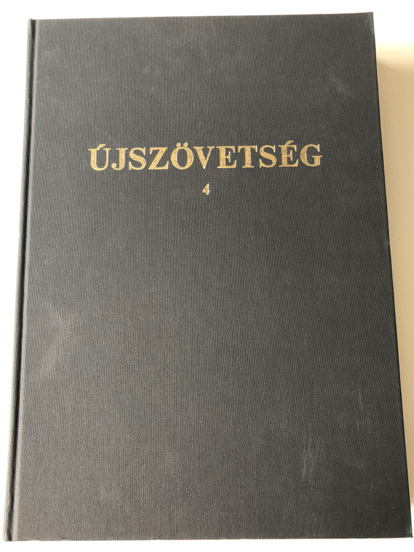 Újszövetség 4 / Super Large Print Hungarian New Testament vol. 4 Galatians - Revelation / Kálvin kiadó 1999 / Magyar Bibliatársulat / Hardcover / Csökkentlátoknak Újszövetség Magyar nyelven (9633007496)