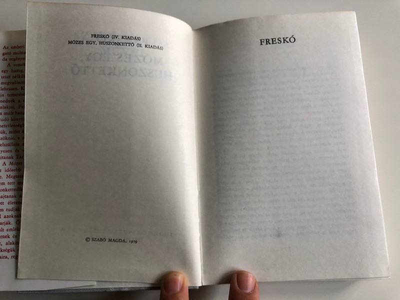 Freskó - Mózes egy, huszonkettő by Szabó Magda / Magvető és Szépirodalmi könyvkiadó 1979 / Two Hungarian Novels by Szabó Magda / Hardcover MA 3348 (9631513572)

