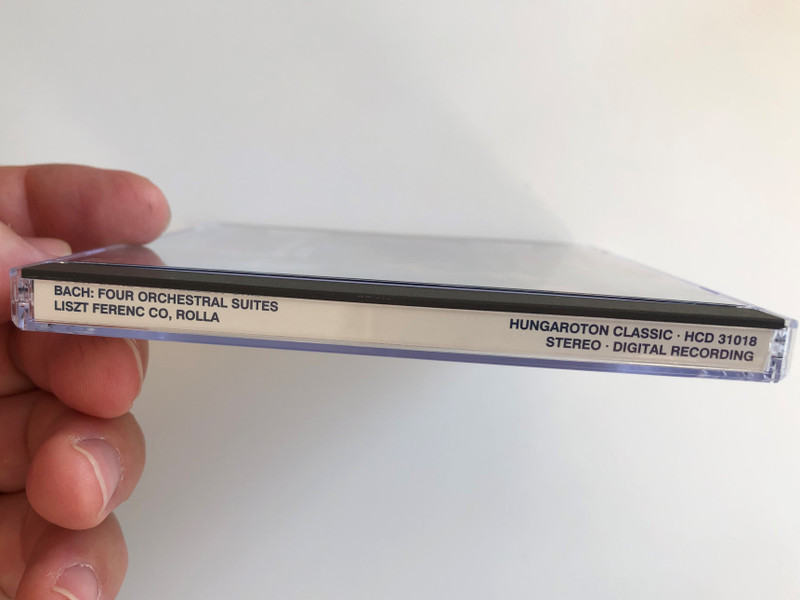 J. S. Bach – Four Orchestral Suites, BWV 1066-69 / Liszt Ferenc Chamber Orchestra, Budapest, Janos Rolla / Hungaroton ‎Classic Audio CD 1994 Stereo / HCD 31018
