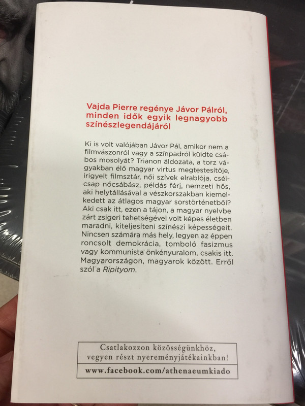 Ripityom - Jávor Pál, aki kétszer halt meg by Vajda Pierre / Athenaeum kiadó 2018 / Biography about Pál Jávor, hungarian actor / Hardcover (9789632938301)