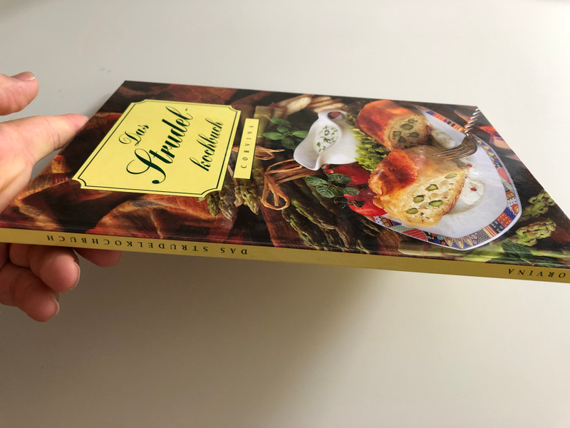 Das Strudelkochbuch / German language cookbook - the Strudel / Corvina Verlag 2003 / Hardcover (9631352773)