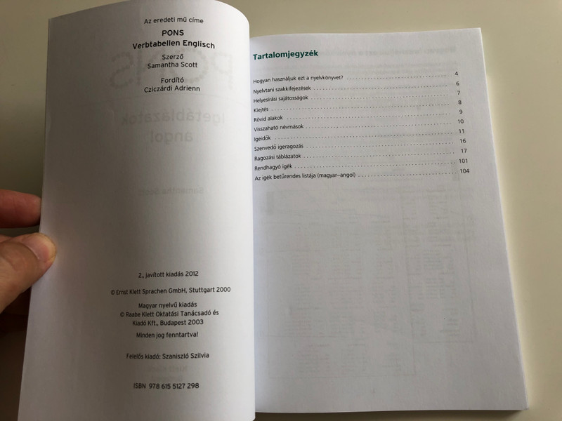 Igetáblázatok - Angol by Samantha Scott / Hungarian edition of Vertabellen Englisch / Átfogó és áttekinthető / Önálló nyelvtanulás / PONS / Klett kiadó 2012 / Learning English for Hungarians (9786155127298)