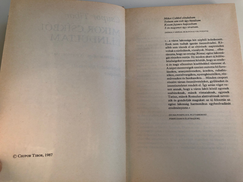 Mikor Csíkból elindultam by Csupor Tibor / A Bukovinai székelyek élettörténete / Szépirodalmi Könyvkiadó 1987 / Hardcover / Szekely people from Bukovina (9631532836)