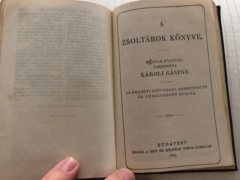 Új testamentom és a zsoltárok - Átdolgozott / Antique Hungarian New Testament & Psalms - 1911 print / Karoli - translation / British & Foreign Bible Society / Pocket size (HunNT&Psalms1911)