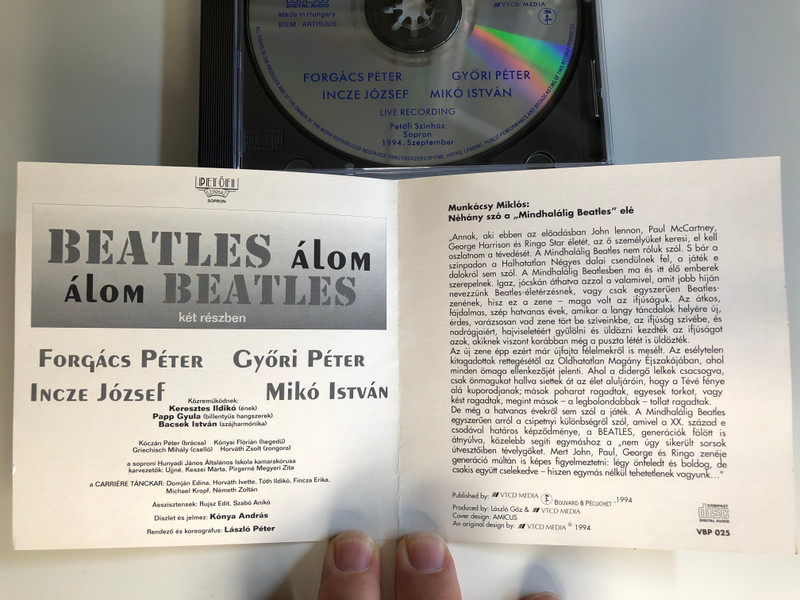Mindhalálig Beatles Álom / Musical / Live Recording Petofi Szinhaz Sopron, 1994. Szeptember / VTCD Media ‎Audio CD 1994 / VBP 025 