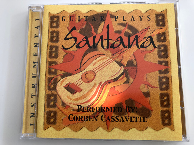 Guitar Plays Santana / Performed By: Corben Cassavette ‎/ Instrumental / Elap Music ‎Audio CD 2000 / 50485262