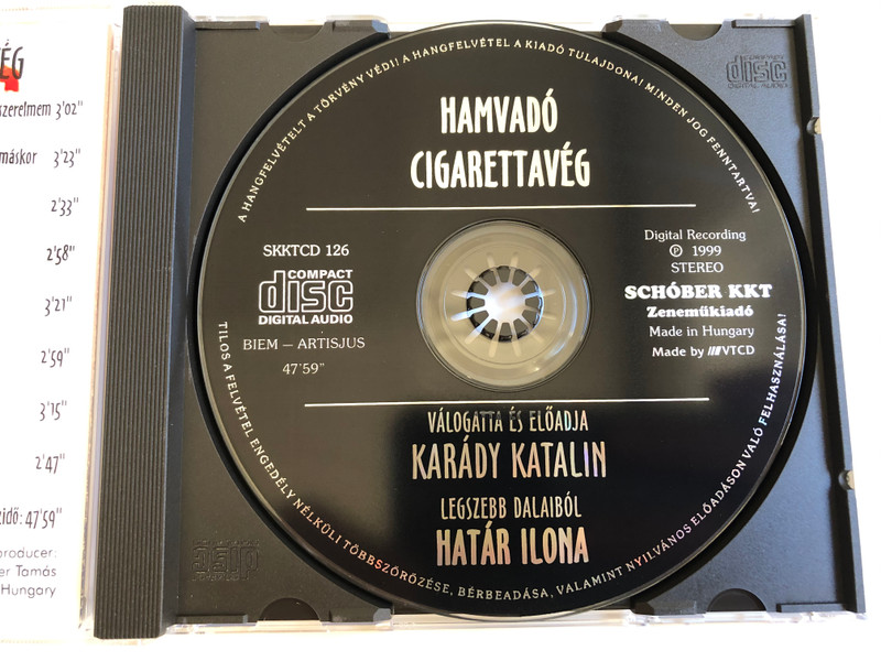 Hamvado Cigarettaveg / Valogatta Es Eloadja - Karady Katalin, Legszebb Delaibol - Hatar Ilona / Schober KKT Audio CD 1999 Stereo / SKKTCD 126