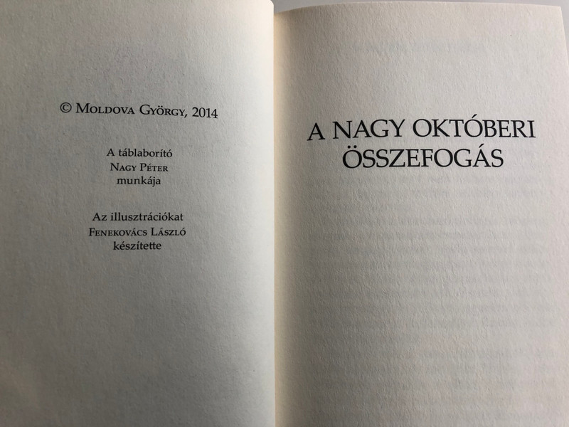 A nagy októberi összefogás by Moldova György / Illustrated by Fenekovács László / Urbis kiadó 2014 / Hardcover / The Great October Collaboration - Hungarian political satire (9789639706835)