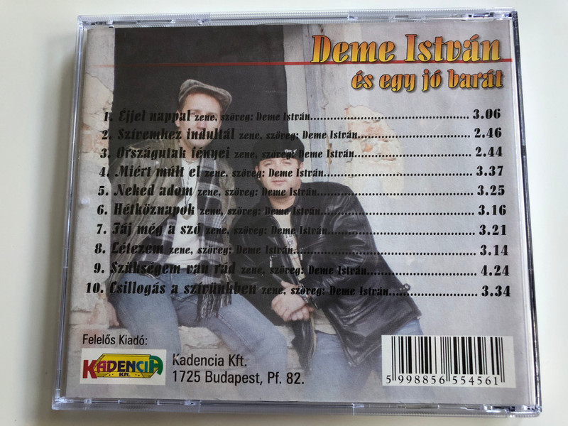 Deme István És Egy Jó barát / Kadencia Kft. ‎Audio CD / KACD-456