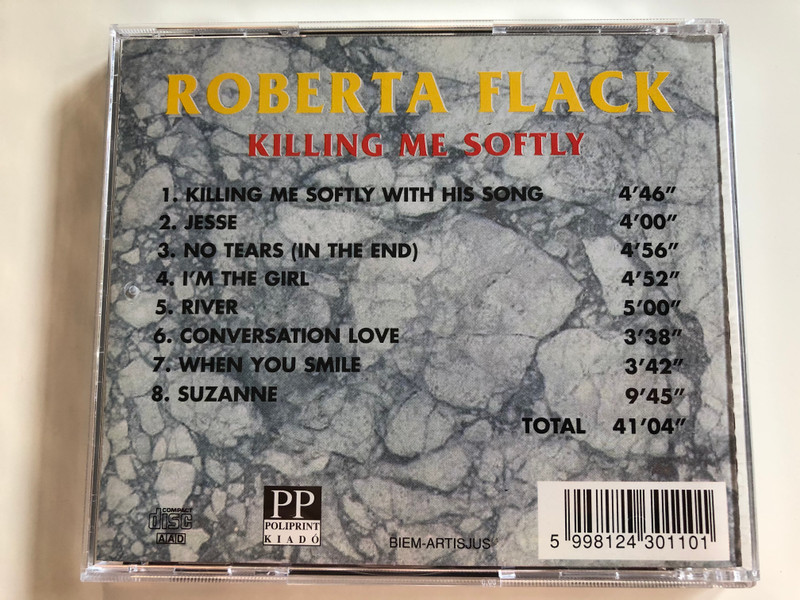 Roberta Flack ‎– Killing Me Softly / Poliprint Kiado Audio CD / PPCD-110