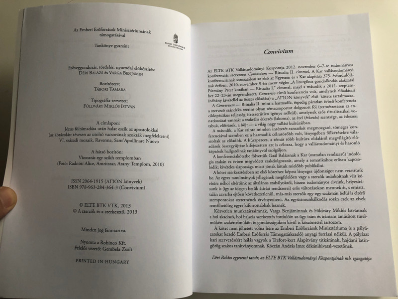 Convivium by Déri Balázs / Az Eötvös Loránd Tudományegyetem Bölcsészettudományi Karán tartott konferencia előadásai & Gaál Balázs - Vegetarianizmus és nem-ártás az ókori Indiában / Paperback / Elte BTK 2013 АГION könyvek (9789632843643)