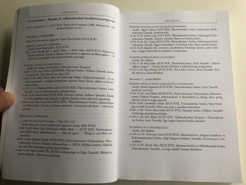 Convivium by Déri Balázs / Az Eötvös Loránd Tudományegyetem Bölcsészettudományi Karán tartott konferencia előadásai & Gaál Balázs - Vegetarianizmus és nem-ártás az ókori Indiában / Paperback / Elte BTK 2013 АГION könyvek (9789632843643)