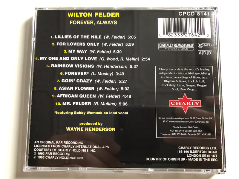 Wilton Felder ‎– Forever, Always / Charly Groove ‎Audio CD 1995 / CPCD 8141