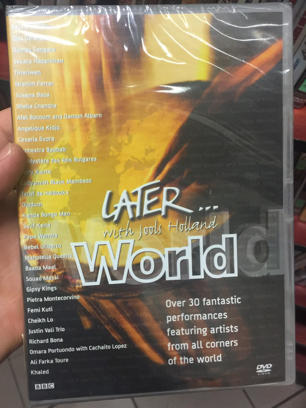 Later... with Jools Holland - World DVD Over 30 fantastic performances ft. artists from all corner of the world / Youssou N'Dour, Ibrahim Ferrer, Cesaria Evora, Bebel Gilberto, Gipsy Kings, Femi Kuti (0825646234196)