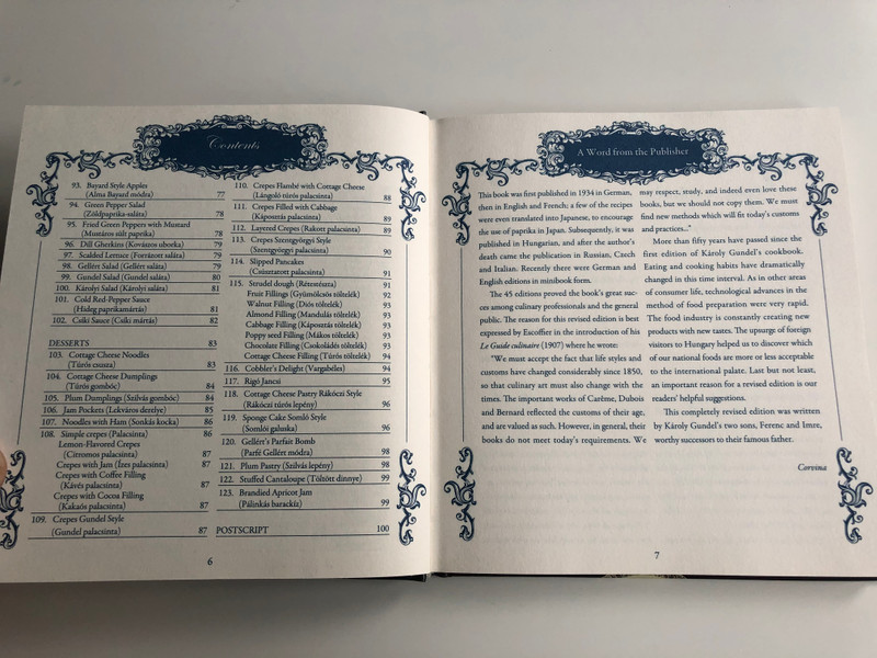 Károly Gundel Hungarian Cookbook revised by his sons / Ferenc Gundel and Imre Gundel / Corvina kiadó 2011 / English translation: Ágnes Kádár / 32nd revised edition / Hardcover (9789631359350)