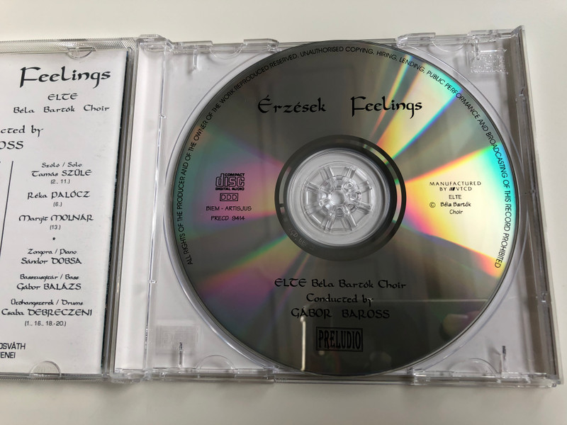 Érzések = Feelings / ELTE Béla Bartók Choir, Conducted by Gábor Baross / Preludio Művészeti Ügynökség Audio CD / PRECD 9414