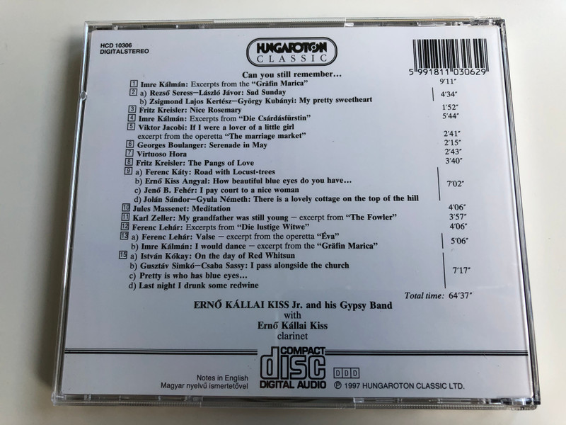 Emlekszel Meg...? = Can You Still Remember...? / Erno Kallai Kiss Jr and his Gypsy Band / Erno Kallai Kiss - clarinet / Hungaroton Classic Audio CD 1997 Stereo / HCD 10306