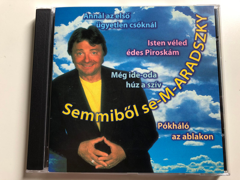 Semmiből Se-M-ARADSZKY / Annál Az Első Ügyetlen Csóknál, Isten Véled, Édes Piroskám, Még Ide-Oda Húz A Szív, Pókháló Az Ablakon / Gong ‎Audio CD 1995 / HCD 37806