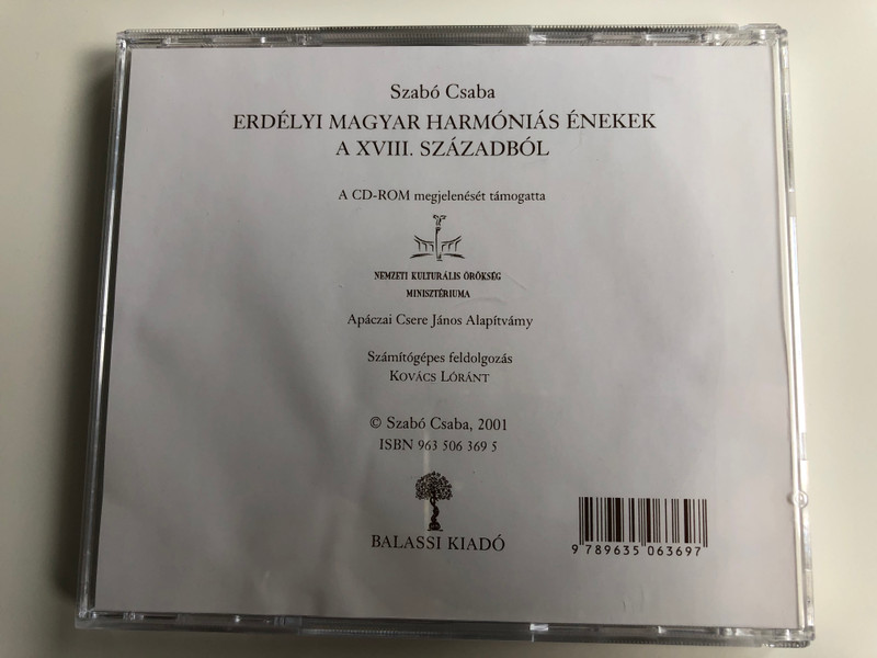 Szabó Csaba ‎– Erdélyi Magyar Harmóniás Énekek A XVIII. Századból / Balassi Kiadó Audio CD 2001 / B. 993