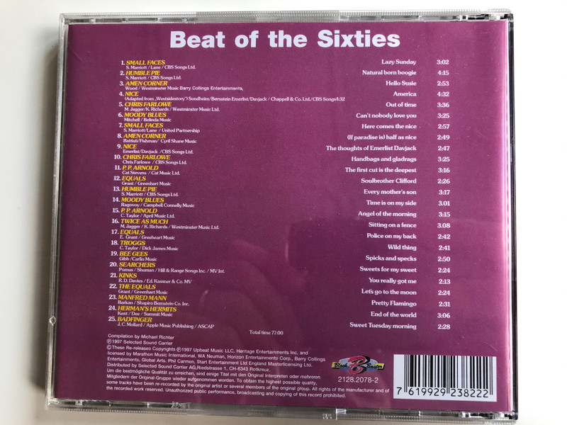 Beat of the Sixties / Small Faces - Lazy Sunday, Humble Pie - Natural Born Boogie, Amen Corner - Hello Susie, Nice - America, Chris Farlowe - Out Of Time, Kinks - You Really Got Me / Selected Sound Carrier AG ‎Audio CD 1997 / 2128.2078-2
