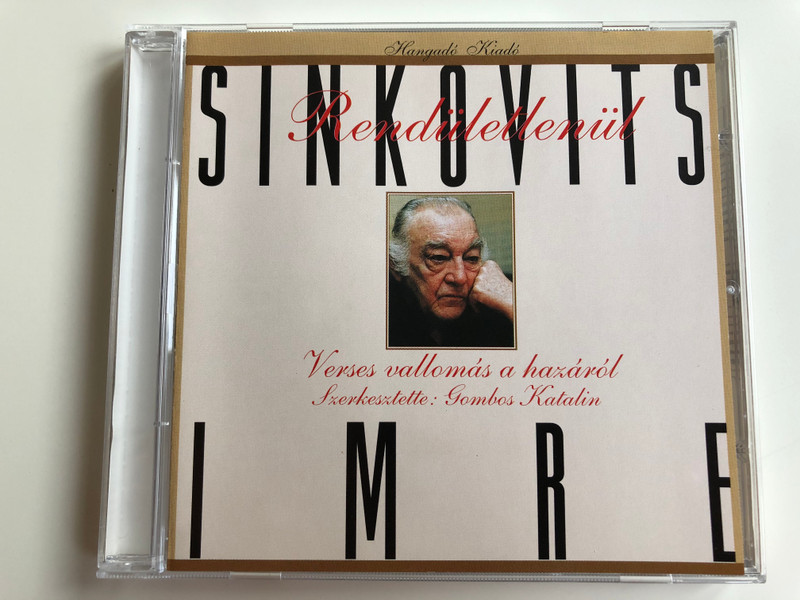 Sinkovits Imre ‎– Rendületlenül - Verses Vallomás A Hazáról / Szerkesztette: Gombos Katalin / Hangadó Kiadó ‎Audio CD 1997 / HA-CD 30197