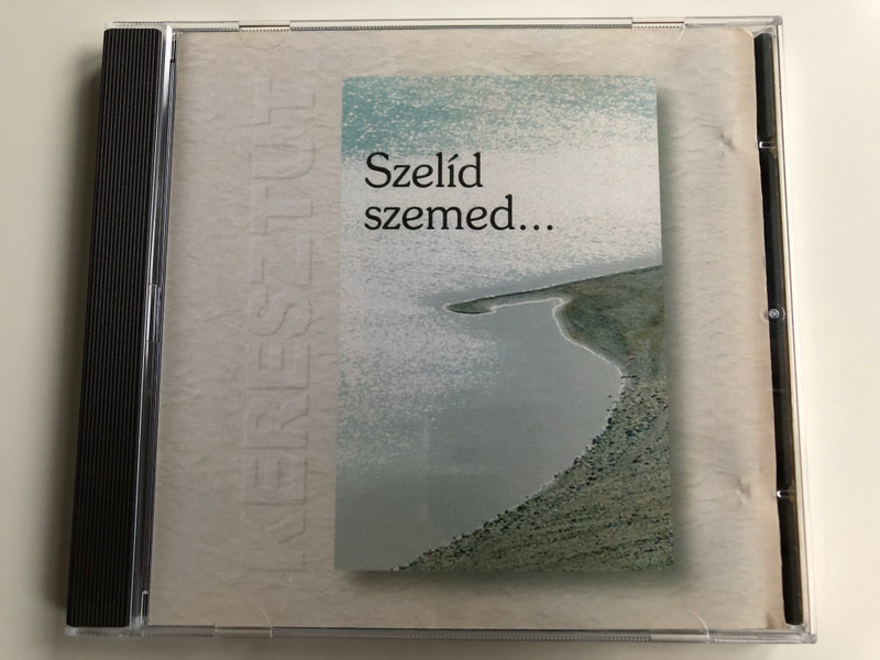 Szelid szemed... / Keresztut Kiado Audio CD 1999
