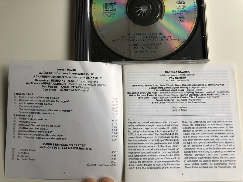 Haydn – La Canterina - Intermezzo in Musica / Ingrid Kertesi, Andrea Ulbrich, Antal Pataki, József Mukk ‎/ Capella Savaria, Pal Nemeth / Hungaroton Classic Audio CD 1997 Stereo / HCD 31664