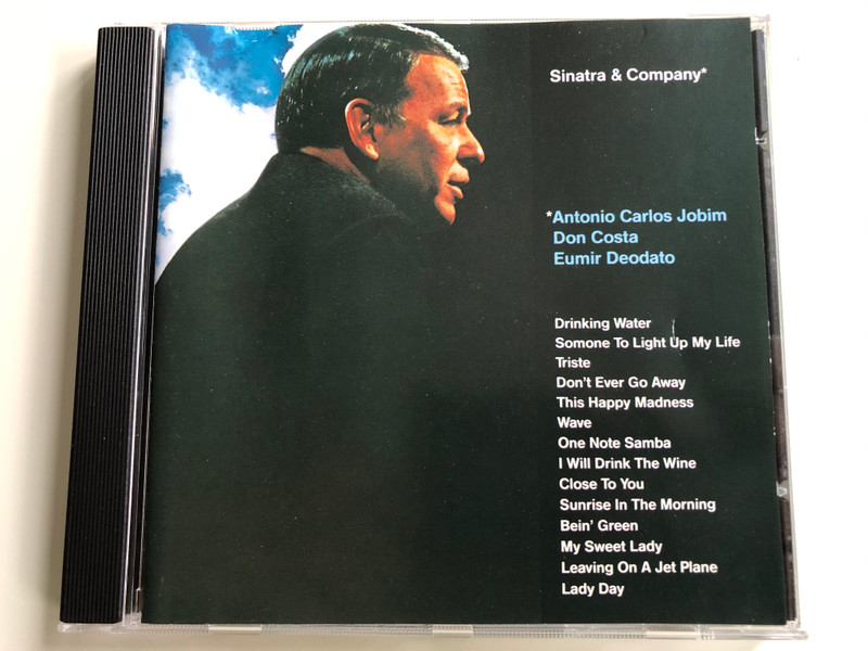 Sinatra & Company (Antonio Carlos Jobim, Don Costa, Eumir Deodato / Drinking Water, Someone To Light Up My Life, Triste, Don't Ever Go Away, This Happy Madness, Wave, One Note Samba / Reprise Records ‎Audio CD / 7599-27053-2 