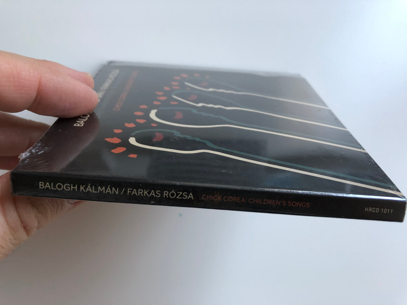 Balogh Kálmán, Farkas Rózsa ‎– Play Transcriptions For Two Dulcimers - Chick Corea: Children's Songs / Hunnia Records & Film Production ‎Audio CD 2010 / HRCD1011