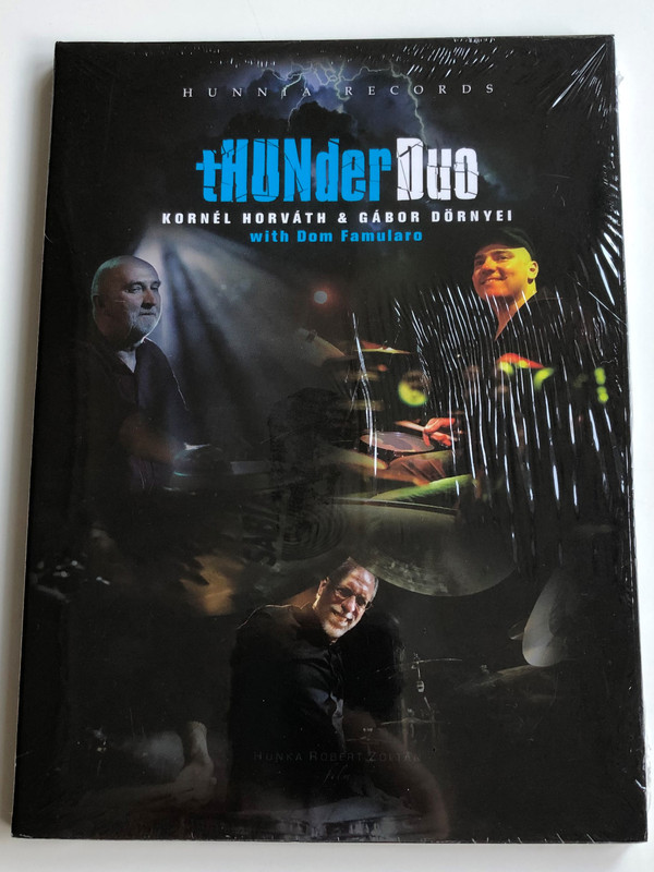Thunder Duo DVD 2011 Kornél Horváth & Gábor Dörnyei with Dom Famularo / Directed by Hunka Róbert Zoltán / Hunnia Records (5999883042595)