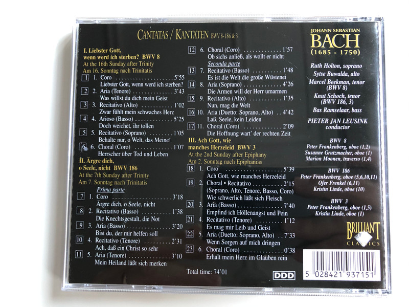 Bach Edition / Cantatas - Kantaten / Liebster Gott, Wenn Werd Ich Sterben? BWV 8, Ärgre Dich, O Seele, Nicht BWV 186, Ach Gott, Wie Manches Herzeleid BWV 3 / Brilliant Classics ‎Audio CD / 99371/5