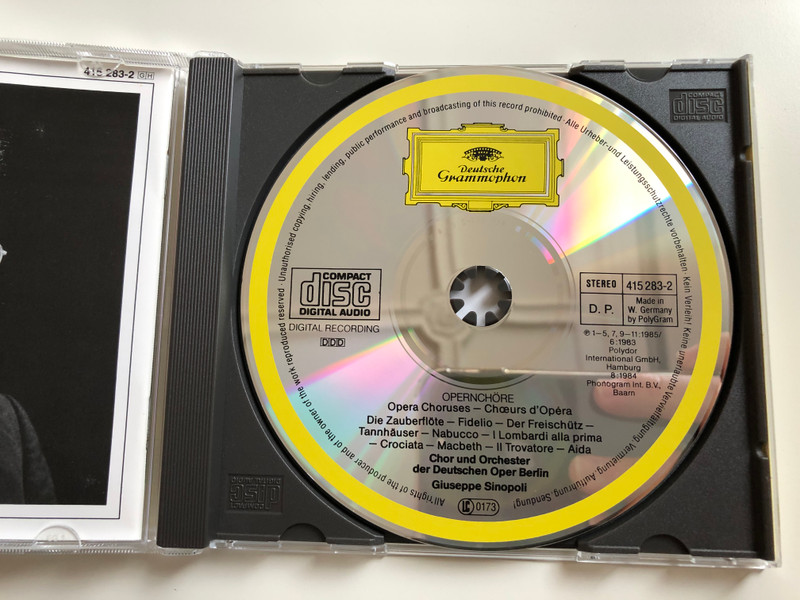 Opern-Chöre / Die Zauberflöte, Der Freischütz, Fidelio, Tannhäuser, Nabucco, Macbeth, I Lombardi, Il Trovatore, Aida / Chor und Orchester Der Deutschen Oper Berlin, Giuseppe Sinopoli / Deutsche Grammophon Audio CD 1985 Stereo / 415 283-2