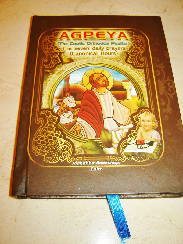 Agapeya The Coptic Orthodox Psalter / The Seven Daily-Prayers (Canonical Hours)