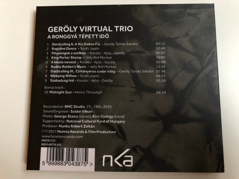 A Ronggya Tepett Ido - Geroly Virtual Trio / Hunnia Records & Film Production Audio CD 2017 / HRCD1732