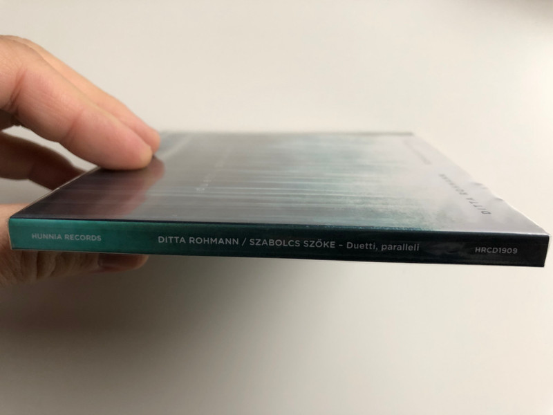 Duetti, paralleli - Ditta Rohmann, Szabolcs Szoke / Hunnia Records & Film Production ‎Audio CD 2019 / HRCD1909