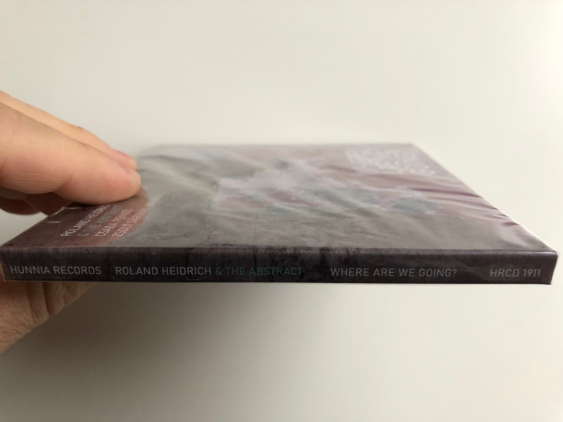 Where Are We Going? - Roland Heidrich & The Abstract, Csaba Pengo, Zsolt Sarvari Kovacs / Hunnia Records & Film Production ‎Audio CD / HRCD 1911
