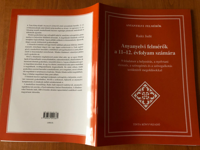 Anyanyelvi felmérők a 11-12. évfolyam számára by Raátz Judit / 9 feladatsor a helyesírás, a nyelvtani elemzés, a szövegértés és a szövegalkotás területéről megoldásokkal / Tinta könyvkiadó / Hungarian language grammar tests with solutions (9789634092681)