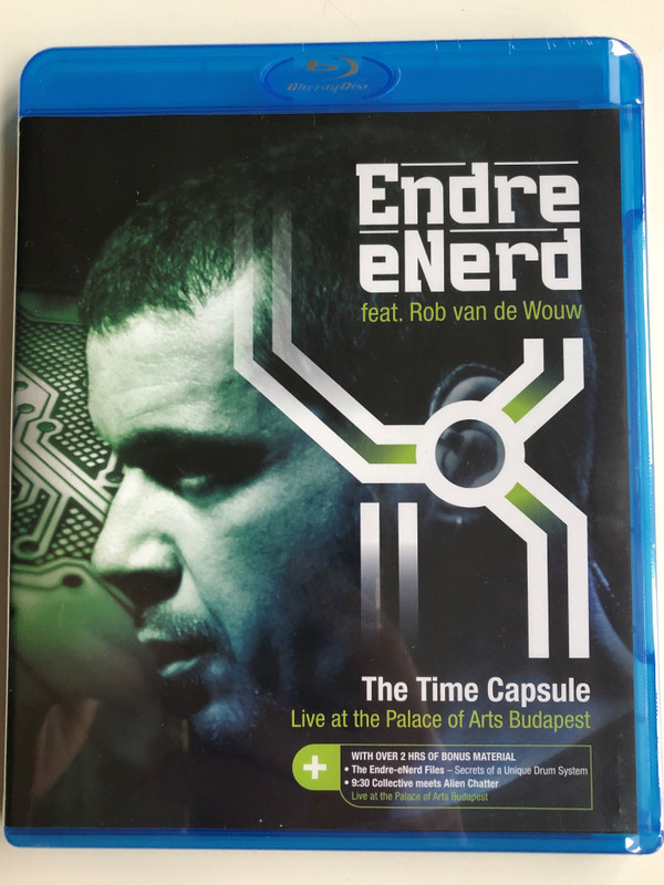 Endre eNerd feat Rob van de Wouw BluRay Disc 2014 The Time Capsule - Liive at the Palace of Arts Budapest / Hunnia Records HRBR1305 / 9:30 Collective meets Alien Chatter (5999883042908)