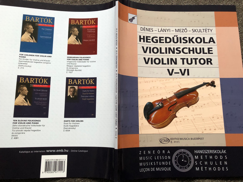 Hegedűiskola - Violinschule - Violin tutor V-VI / Dénes - Lányi - Mező - Skultéty / Editio Musica Budapest Z. 7111 / 2018 Paperback (9790080071113)