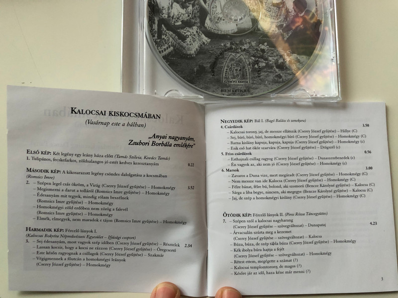 Kalocsai Kiskocsmában (Vasárnap Este A Bálban) / In A Little Pub Of Kalocsa (Sunday Evening Dance Party) = In Kalocsaer Kneipe (Am Sonntag Abend Im Ball) / Kalocsai Múzeumbarátok Köre ‎Audio CD 2002 / KMK01