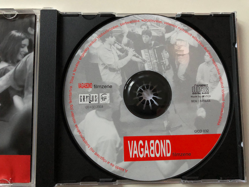Szomjas Gyorgy filmje - Vagabond / Fenykepezte Grunwalsky Ferenc / Egy Pesti Csibesz Zenesz Akar Lenni... / Gryllus Audio CD 2003 / GCD 032