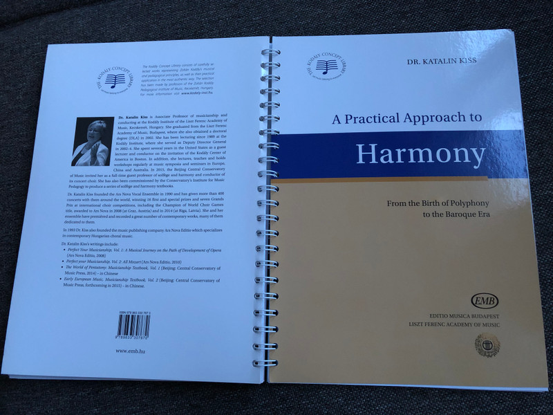 A Practical Approach to Harmony by Dr. Katalin Kiss / From the Birth of Polyphony to the Baroque Era / Editio Musica Budapest 2015 - Liszt Ferenc Academy of Music / Anthology - Exercises - Solutions (9789633307670)