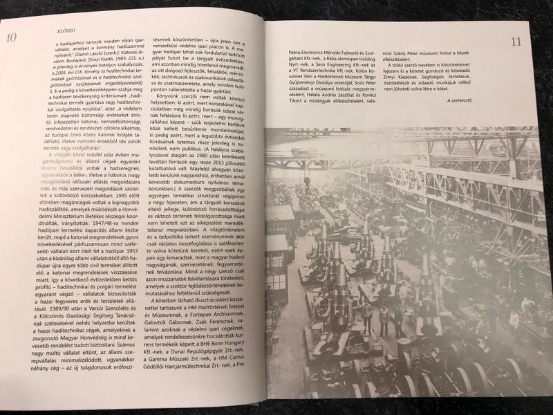 A Magyar hadiipar története - A kezdetektől napjainkig 1880-2015 by Dombrády Lóránd - Germuska Pál - Kovács Géza Péter - Kovács Vilmos / History of the Hungarian Military industry 1880-2015 / HM Zrínyi kiadó 2017 / Hardcover (9789633276693)