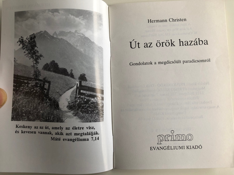 Út az örök hazába by Hermann Christen / Hungarian edition of Auf dem Weg zur ewigen Heimat / Primo kiadó - Evangéliumi kiadó / The Way to the Eternal Home - Hungarian gospel booklet (9637838139) 