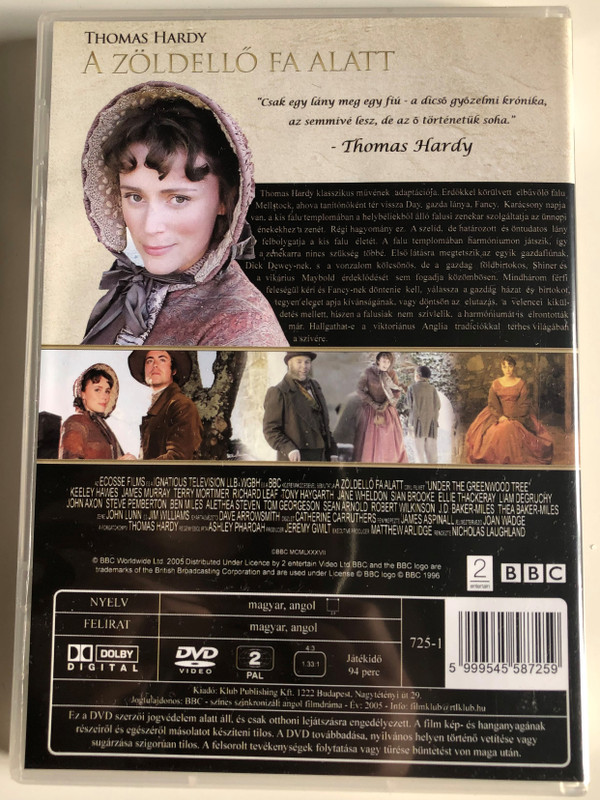 Under the Greenwood Tree DVD 2005 A Zöldellő Fa alatt / Directed by Nicholas Laughland / Starring: Keeley Hawes , James Murray, Terry Mortimer, Richard Leaf / Thomas Hardy novel (5999545587259)